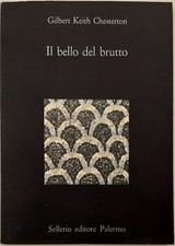 IL BELLO DEL BRUTTO, Gilbert
