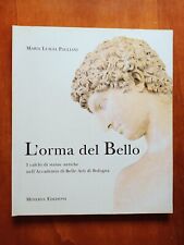 Maria Luigia Pagliani – L'ORMA DEL BELLO (2003) (RARO E FUORI CATALOGO)
