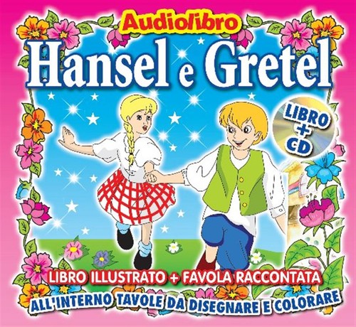 Hansel gretel - hansel, (cd+libro)