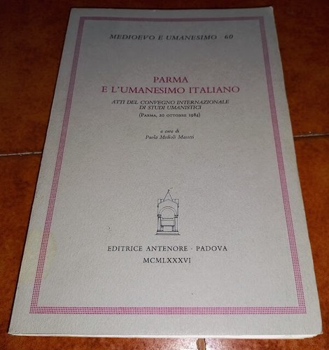 Parma umanesimo italiano - parma, l'umanesimo