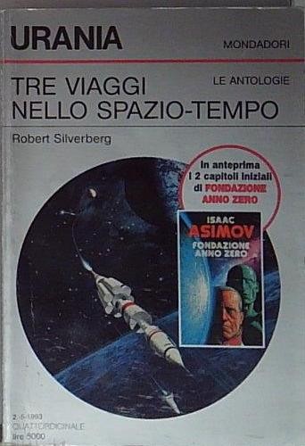 Silverberg robert tre viaggi - silverberg,