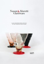 Nason&Moretti glassware. Glass