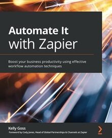 Automate with zapier - automate, boost