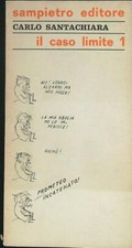 IL CASO LIMITE 1  SANTACHIARA CARLO SAMPIETRO 1966