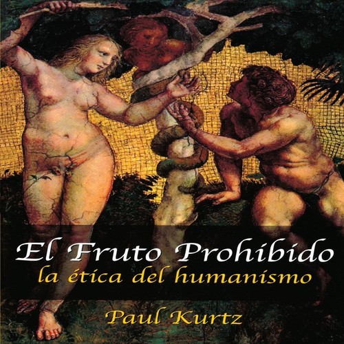 Fruto prohibido paul kurtz - fruto,