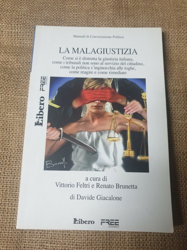 Malagiustizia feltri - "la, feltri-
