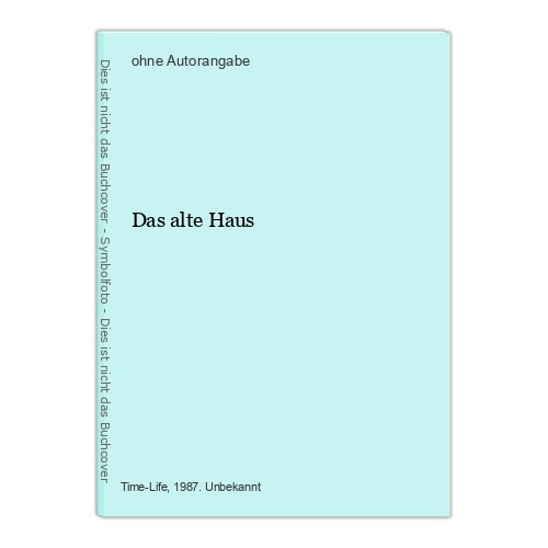 Das alte haus - das,