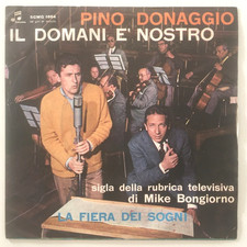 Pino Donaggio - Il domani e' nostro  (7" - sigla tv ) - M-/M--