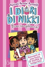 Buon compleanno! I diari di Nikki [Hardcover] Russell, Rachel Renée and Cartolan