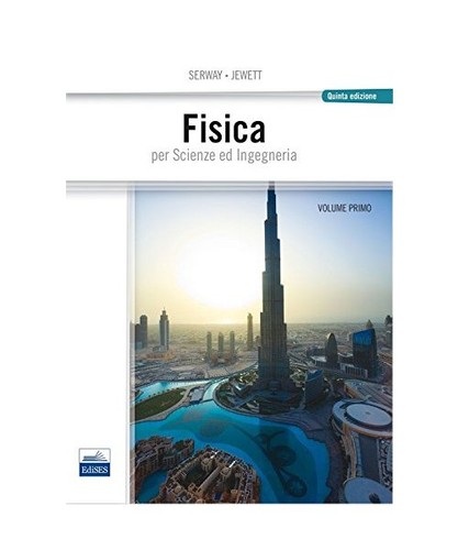Fisica per scienze - , e