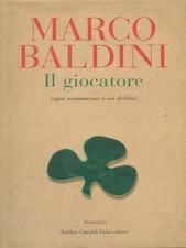 IL GIOCATORE BALDINI MARCO