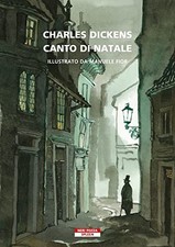 canto di natale (ed. illustrata da manuele fior) dickens charles 8854523887