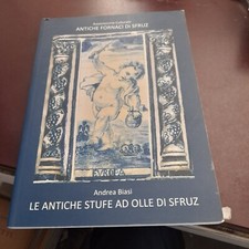 le antiche stufe ad olle di