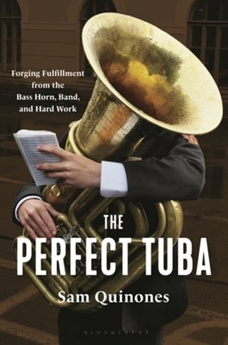 The perfect tuba forging - the, tuba: