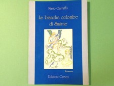 LE BIANCHE COLOMBE DI SMIRNE
