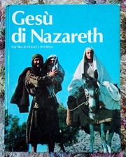 Giulio Villani - GESÙ DI NAZARETH  Dal film di Franco Zeffirelli 1977 CON DEDICA