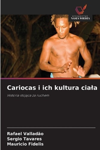 Cariocas ich kultura ciala - kultura,