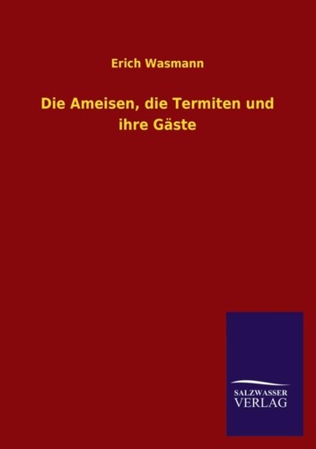 Wasmann die ameisen - -,