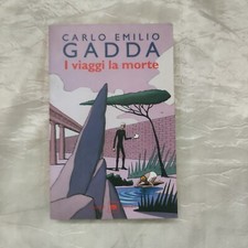 Carlo Emilio Gadda I VIAGGI LA