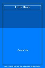 Little Birds By Anais Nin