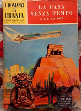 I ROMANZI DI URANIA n 24 - La Casa Senza Tempo - A.E. Van Vogt 1^Ed. 1953