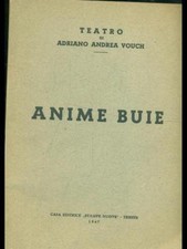 ANIME BUIE TEATRO  ADRIANO ANDREA VOUCH STAMPE NUOVE 1947