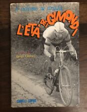 Libro Il Ciclismo Su strada L Eta Dei Gimondi L Cherici