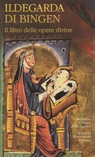 Ildegarda di Bingen. Il libro