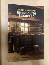LIBRO UN INSOLITO SGABELLO GIANNI MASSETANI PORTO SEGURO 2022 PRIMA EDIZIONE
