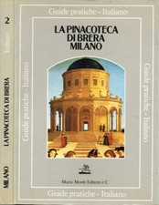 La Pinacoteca di Brera - Milano. . Carlo Bertelli, Luisa Arrigoni. 1982. .