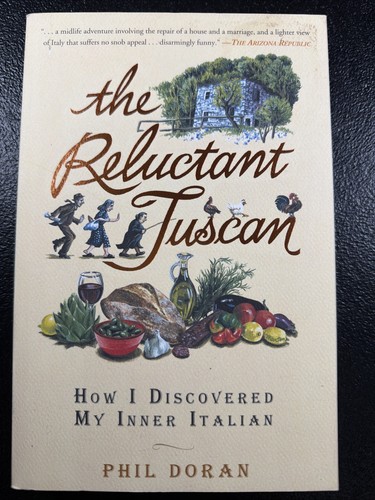 The reluctant tuscan how - tuscan:,
