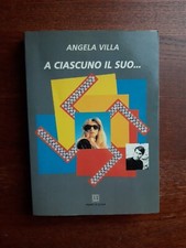 Angela Villa -  A CIASCUNO IL