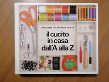 Il cucito in casa dall’A alla Z Selezione dal Reader's Digest 1980