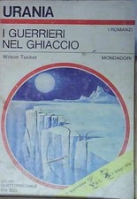Wilson tucker I GUERRIERI NEL