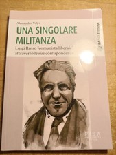 Alessandro Volpi UNA SINGOLARE MILITANZA Luigi Russo "comunista liberale"