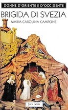 Brigida di Svezia. Regina di