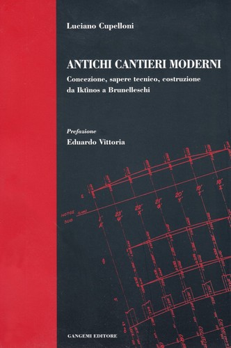 Antichi cantieri moderni