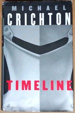 Timeline by Michael Crichton (BCA Hardback, First Reprint 2000). 