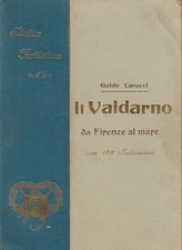 Carocci, Guido..IL VALDARNO DA