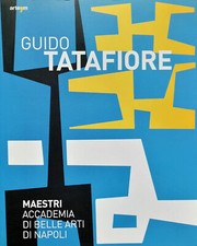 Guido Tatafiore Catalogo della mostra Arte’m 2010