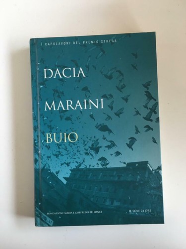 Dacia maraini buio il - -, sole