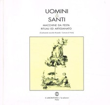 Uomini & Santi. Macchine da