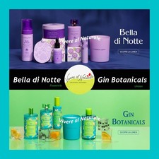 BELLA di NOTTE * GIN BOTANICALS Linee Profumate  PRODOTTI SELEZIONAB L'erbolario
