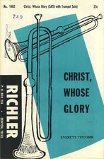 Christ, Whose Glory SATB Sheet