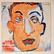Bob Dylan - Wigwan  Copper Kettle [Vinile 7 pollici - 45 Giri]