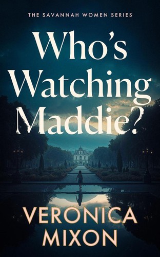 Who watching maddie by - who's,
