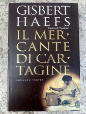 Il mercante di Cartagine Gisbert Haefs . tropea edizioni