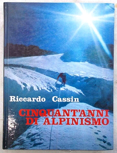 Cassin cinquant anni - cinquant'anni, di