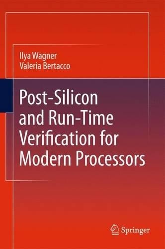 Post silicon and - post-silicon, runtime