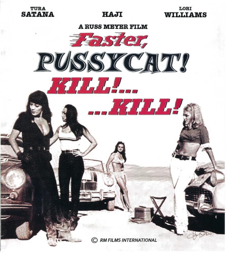 Faster pussycat kill - faster,, kill!